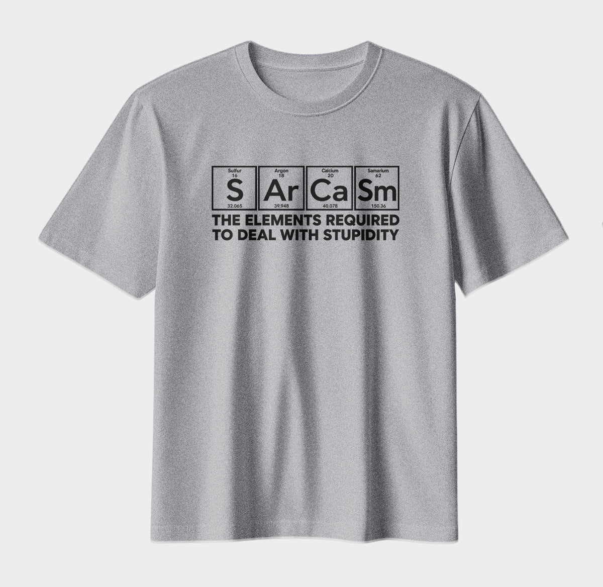 Sarcasm Periodic Table T-Shirt – Funny Science Humor Graphic Tee