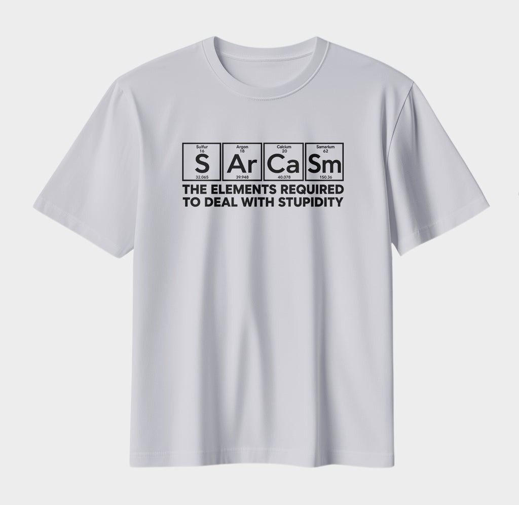 Sarcasm Periodic Table T-Shirt – Funny Science Humor Graphic Tee